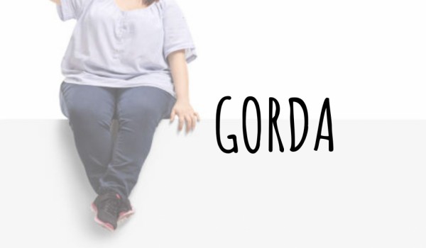 GORDA