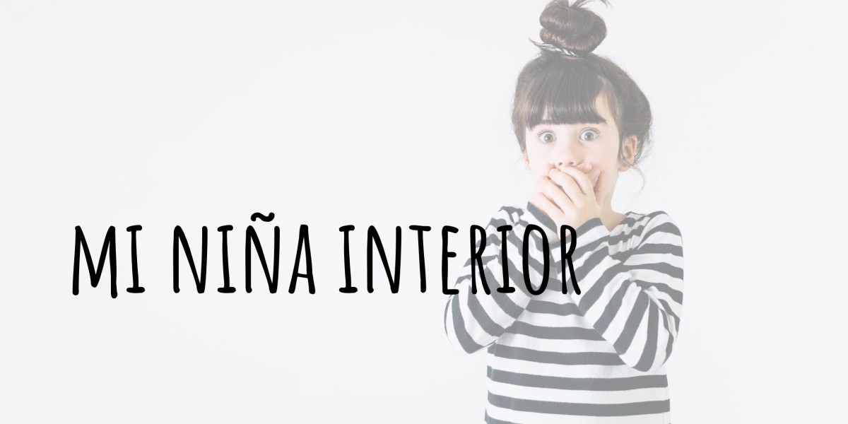 MI NIÑA INTERIOR