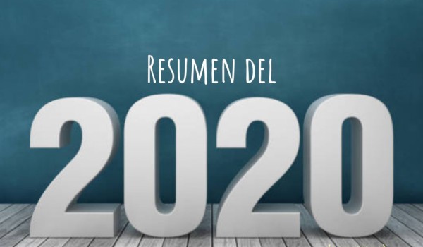 Resumen del año (de mierda) 2020